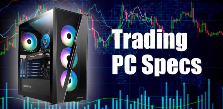 best-desktop-pc-for-trading-choosing-the-right-specs-day-and-algo