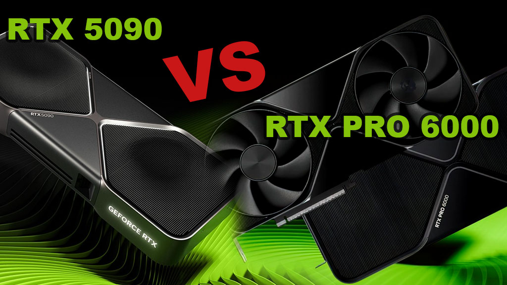 rtx 5090 vs rtx pro 6000